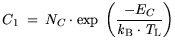 $\displaystyle C_1 = N_C \cdot \exp  \bigg(\frac{-E_C}{{\it k}_{\mathrm{B}}\cdot {\it T}_\mathrm{L}} \bigg)$