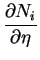 $\displaystyle {\frac{\partial N_i}{\partial \eta}}$