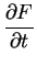 $\displaystyle {\frac{\partial F}{\partial t}}$