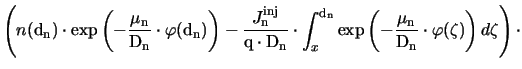 $\displaystyle \left(n(\mathrm{d_{n}})\cdot\exp\left(-\frac{\mu_{\mathrm{n}}}{\m...
...thrm{D}_{\mathrm{n}}}\cdot\ensuremath{\varphi}(\zeta)\right) d\zeta\right)\cdot$