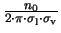 $ {\frac{n_{0}}{2\cdot\pi\cdot\sigma_{\mathrm{l}}\cdot\sigma_{\mathrm{v}}}}$