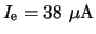 $\ensuremath{I_{\mathrm{e}}}= \ensuremath{\mathrm{38~\mu A}}$