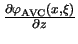 $ {\frac{\partial \varphi_{\mathrm{AVC}}(x, \xi)}{\partial z}}$