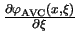 $ {\frac{\partial \varphi_{\mathrm{AVC}}(x, \xi)}{\partial \xi}}$