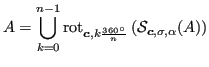 $\displaystyle A = \bigcup_{k=0}^{n-1} \operatorname{rot}_{\bm{c}, k\frac{360\degree}{n}} \left( {\mathcal{S}}_{\bm{c},\sigma,\alpha}(A) \right)$