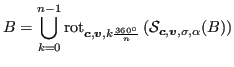 $\displaystyle B = \bigcup_{k=0}^{n-1} \operatorname{rot}_{\bm{c}, \bm{v}, k\frac{360\degree}{n}} \left( {\mathcal{S}}_{\bm{c},\bm{v},\sigma,\alpha}(B) \right)$