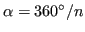 $ \alpha = 360\degree/n$