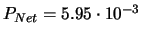 $P_{Net}=5.95 \cdot 10^{-3}$