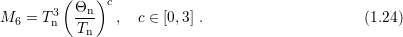          (Θ  )c
M6  = T3n  --n   ,  c ∈ [0,3] .                    (1.24)
           Tn 