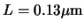 $\ensuremath{L}\xspace = \rm0.13\mu m$