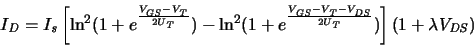 \begin{displaymath}
{\ensuremath{I_{\mathit{D}}}\xspace = \ensuremath{I_{\mathi...
...eft( 1 + \lambda \ensuremath{V_{\mathit{DS}}}\xspace \right)
}\end{displaymath}