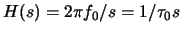 $H(s) = 2\pi f_0/s = 1/\tau_0 s$