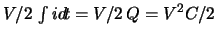 $V/2\, \int i d\!t = V/2\, Q = V^2 C/2$