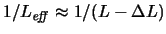 $1/L_\mathit{eff}\approx 1/(L-\Delta L)$