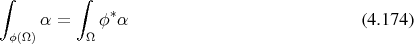 ∫        ∫
     α =    ϕ ∗α                             (4.174)
 ϕ(Ω)      Ω 