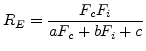 $\displaystyle R_{E}=\frac{F_{c}F_{i}}{aF_{c}+bF_{i}+c}$