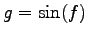 $ g = \sin(f)$