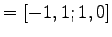 $\displaystyle = [-1, 1; 1, 0]$