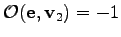 $\displaystyle \mathcal{O} ( \mathbf{e}, \mathbf{v}_2 ) = -1$