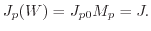$\displaystyle J_p(W)=J_{p0} M_p = J .$