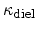 $ \ensuremath{\kappa_\mathrm{diel}}$