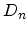 $ D_n$