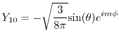 $\displaystyle Y_{10}=-\sqrt{\frac{3}{8\pi}}\mathrm{sin}(\ensuremath{\theta}) e^{\ensuremath{i}\ensuremath{m}\ensuremath{\phi}}$