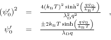 \begin{displaymath}\begin{array}{ccc} \left(\psi'_{0}\right)^{2}&=&\frac{4(k_{\t...
...0}}{k_{\text{B}} T}\right)}{\lambda_{\mathrm{D}} q} \end{array}\end{displaymath}