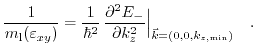 $\displaystyle \frac{1}{m_{\text{l}}( \varepsilon_{xy} )}=\frac{1}{\hbar^{2}}\, ...
...2} E_{-}}{\partial k_{z}^{2}}\Big\vert _{\vec{k}=(0,0,k_{z,\text{min}})} \quad.$