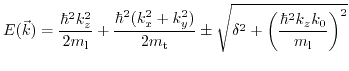 $\displaystyle E(\vec{k})= \frac{\hbar^{2} k^{2}_{z}}{2 m_{\text{l}}} + \frac{\h...
...\sqrt{\delta^{2} + \left(\frac{\hbar^{2} k_{z} k_{0}}{m_{\text{l}}}\right)^{2}}$